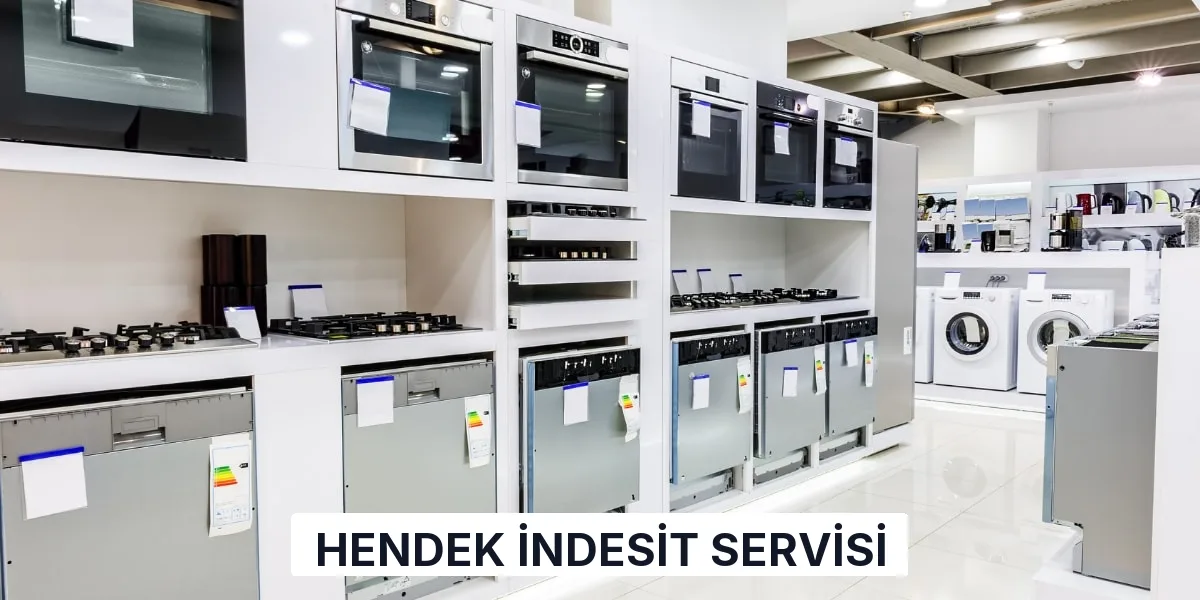 Hendek İndesit Servisi