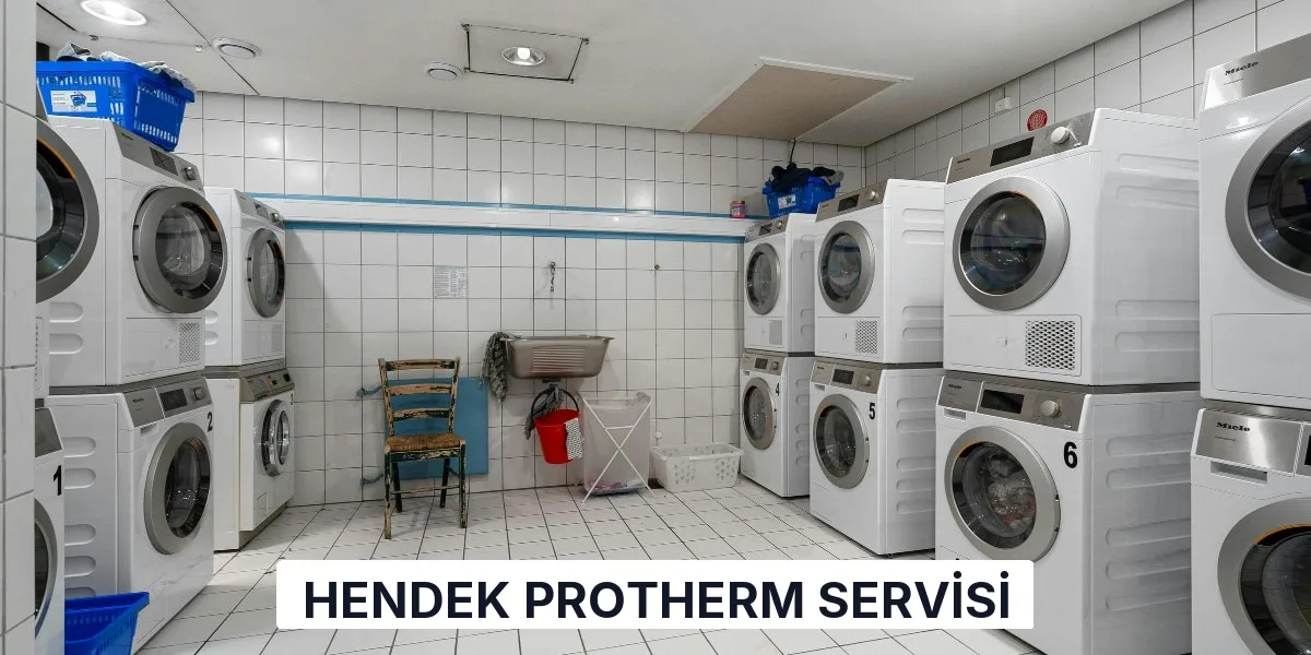 Hendek Protherm Servisi